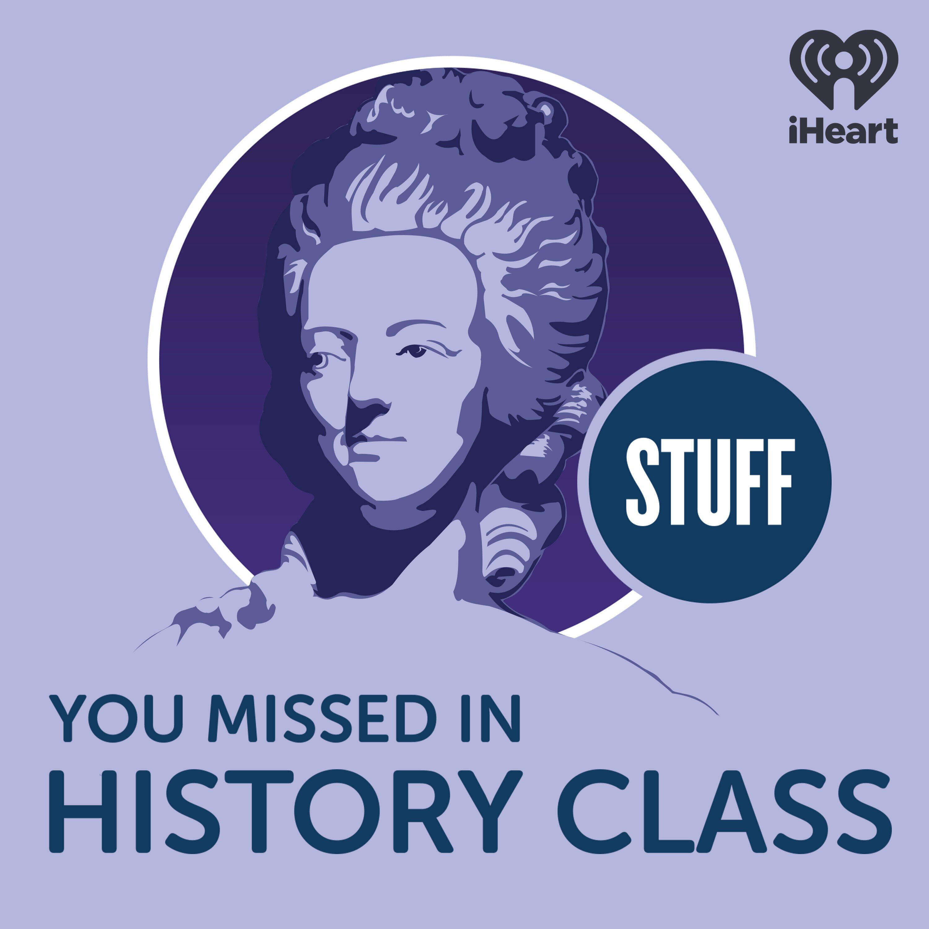 Advertise on “Stuff You Missed in History Class Podcast”